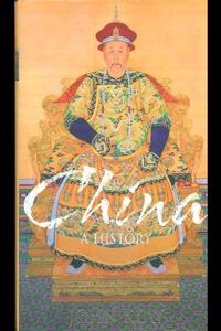 China: A History