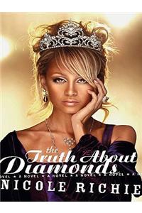 The Truth about Diamonds
