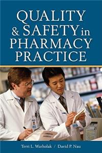 Quality and Safety in Pharmacy Practice