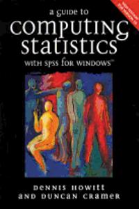 Guide to Computing Statistics with SPSS for Windows Version 10