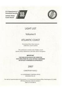 Light List, 2006, V. 2, Atlantic Coast, Shrewsbury River, New Jersey to Little River, South Carolina
