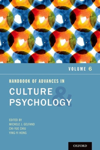 Handbook of Advances in Culture and Psychology