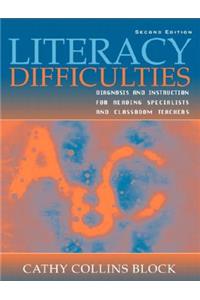Literacy Difficulties: Diagnosis and Instruction for Reading Specialists and Classroom Teachers