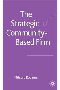 Strategic Community-Based Firm