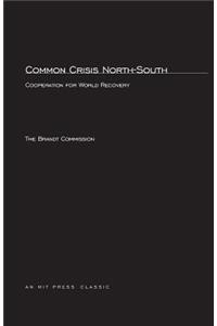 Common Crisis North-South: Cooperation for World Recovery