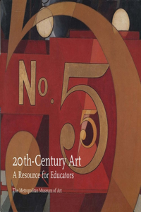 Twentieth-Century Art: A Resource for Educators