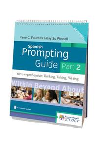 Fountas & Pinnell Spanish Prompting Guide, Part 2 for Comprehension