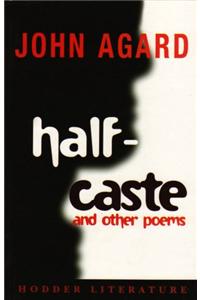 Half-caste and Other Poems