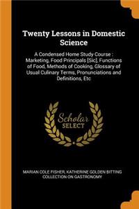 Twenty Lessons in Domestic Science