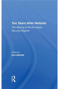 Ten Years After Helsinki