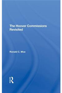 The Hoover Commissions Revisited