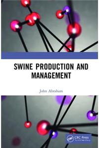 Swine Production and Management