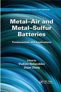 Metal-Air and Metal-Sulfur Batteries