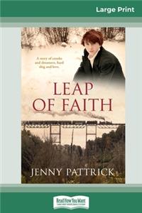 Leap of Faith (16pt Large Print Edition)