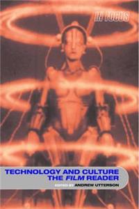 Technology and Culture, the Film Reader