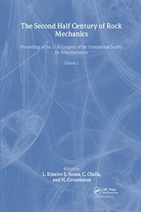 Second Half Century of Rock Mechanics, Volume 2
