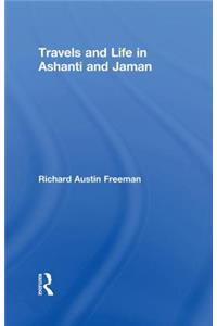 Travels and Life in Ashanti and Jaman