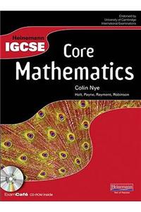 Heinemann Igcse Core Mathematics Student Book with Exam Café CD