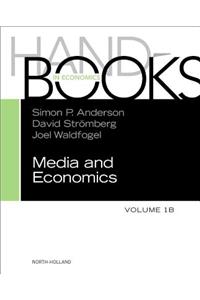 Handbook of Media Economics, Vol 1b