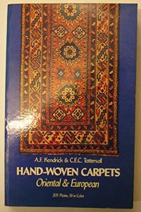 Hand-woven Carpets: Oriental and European