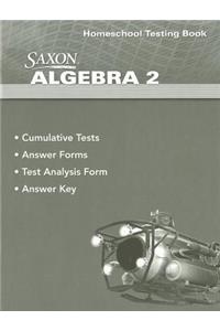 Saxon Algebra 2 Homeschool Testing Book