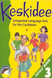 Keskidee Integrated Language Arts for the Caribbean