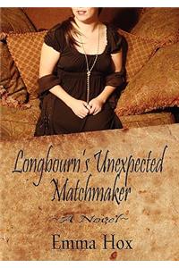 Longbourn's Unexpected Matchmaker