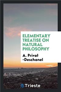 Elementary Treatise on Natural Philosophy
