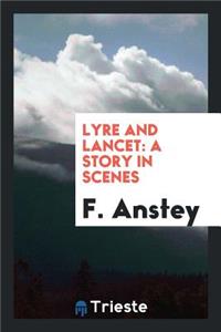 Lyre and Lancet