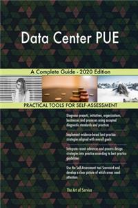 Data Center PUE A Complete Guide - 2020 Edition