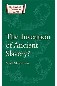 Invention of Ancient Slavery