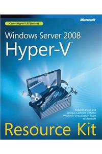 Windows Server(r) 2008 Hyper-V Resource Kit
