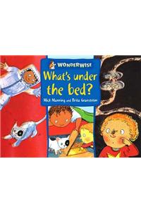 What's Under the Bed?