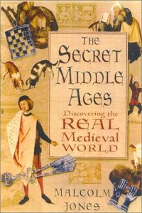 The Secret Middle Ages