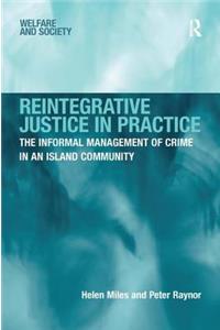 Reintegrative Justice in Practice