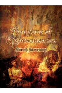 Weapons of Righteousness