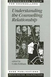 Understanding the Counselling Relationship