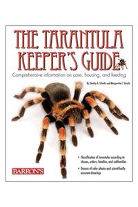 Tarantula Keeper's Guide