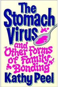 Stomach Virus and Other Forms of Family Bonding