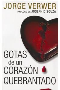 Gotas de un Corazon Quebrantado