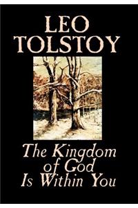 Kingdom of God Is Within You by Leo Tolstoy, Religion, Philosophy, Theology