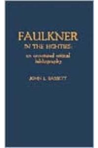 Faulkner in the Eighties