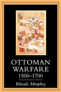 Ottoman Warfare 1500-1700