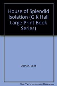 House of Splendid Isolation
