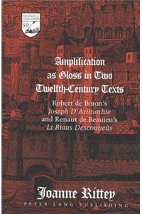 Amplification as Gloss in Two Twelfth-century Texts