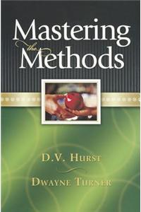 Mastering the Methods