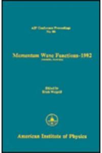 Momentum Wave Functions 1982