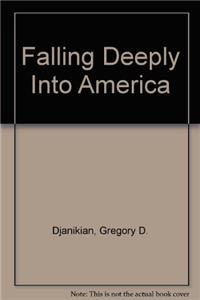 Falling Deeply Into America