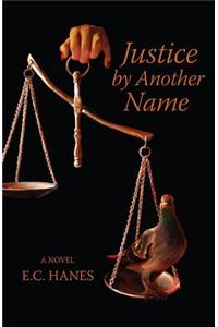 Justice by Another Name