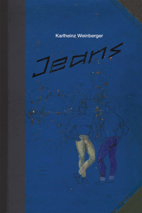 Karlheinz Weinberger: Jeans